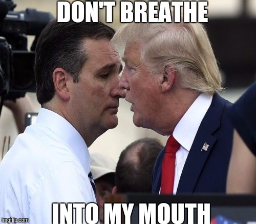 DON'T BREATHE INTO MY MOUTH | made w/ Imgflip meme maker