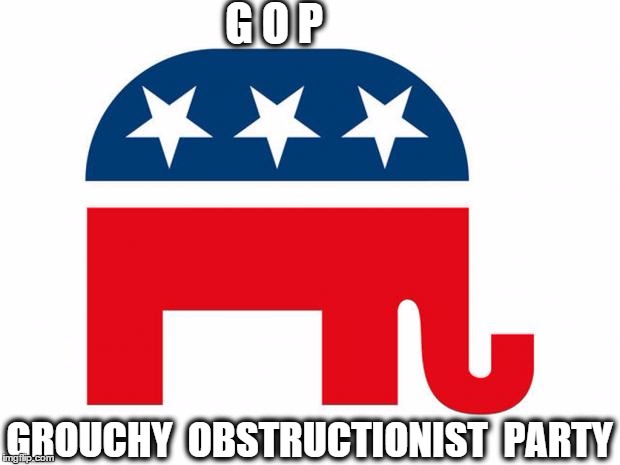 GOP LOGO | G O P; GROUCHY  OBSTRUCTIONIST  PARTY | image tagged in gop logo | made w/ Imgflip meme maker