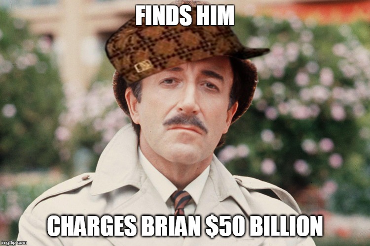 FINDS HIM CHARGES BRIAN $50 BILLION | made w/ Imgflip meme maker