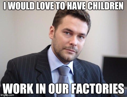 Unsuccessful White Man: Opposite of Successful Black Man and Ordinary Muslim Man   | I WOULD LOVE TO HAVE CHILDREN; WORK IN OUR FACTORIES | image tagged in unsuccessful white man,funny,memes,scumbag | made w/ Imgflip meme maker
