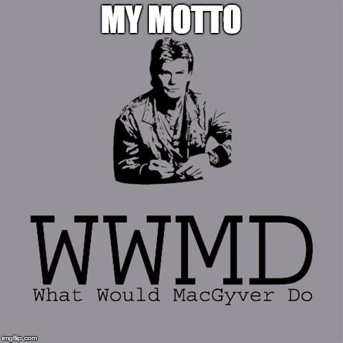 WWMD | MY MOTTO | image tagged in wwmd | made w/ Imgflip meme maker
