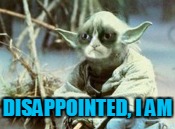 DISAPPOINTED, I AM | made w/ Imgflip meme maker