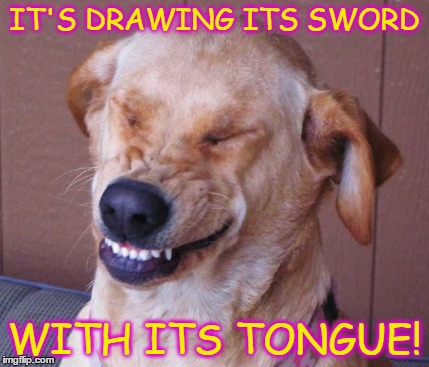 IT'S DRAWING ITS SWORD WITH ITS TONGUE! | made w/ Imgflip meme maker