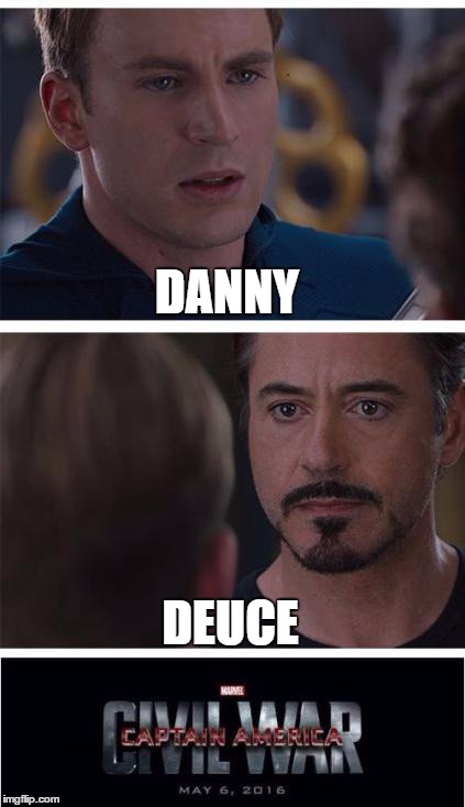Hollywood Undead Fans Will Understand | DANNY; DEUCE | image tagged in memes,funny,marvel civil war,hollywood undead | made w/ Imgflip meme maker