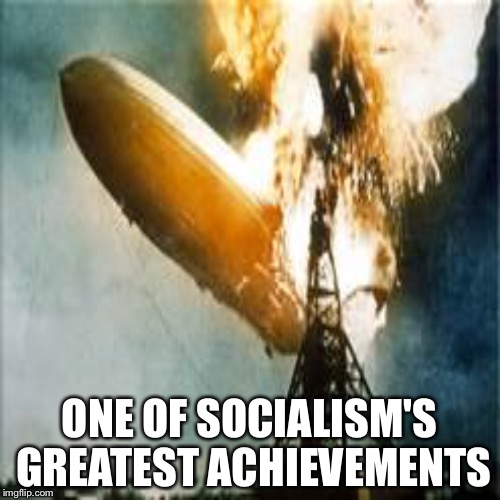 socialist achievement | ONE OF SOCIALISM'S GREATEST ACHIEVEMENTS | image tagged in memes | made w/ Imgflip meme maker
