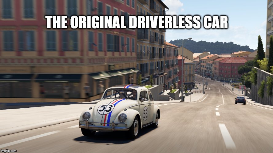 Inspired by Socrates and his "Original search engine" meme | THE ORIGINAL DRIVERLESS CAR | image tagged in memes,herbie,driverless car | made w/ Imgflip meme maker