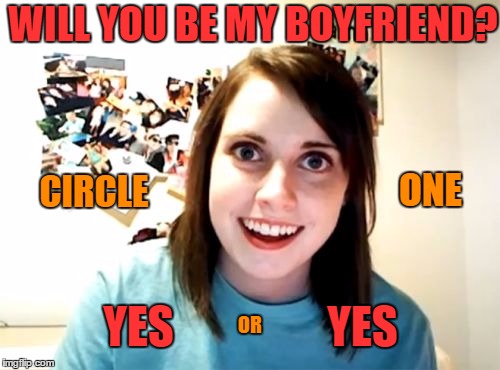 What Is The Will You Be My Boyfriend Meme