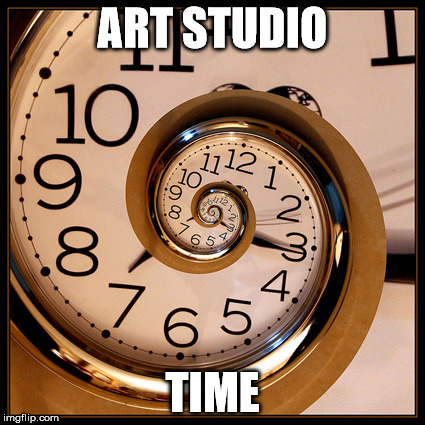 ART STUDIO; TIME | image tagged in relative time | made w/ Imgflip meme maker