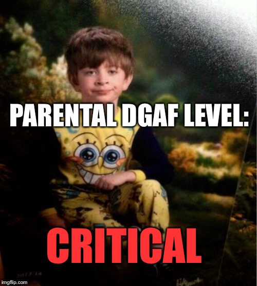 First Day of Preschool: Not Off To A Great Start.  | PARENTAL DGAF LEVEL:; CRITICAL | image tagged in memes,dgaf,photography | made w/ Imgflip meme maker