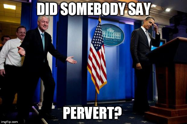 DID SOMEBODY SAY PERVERT? | made w/ Imgflip meme maker