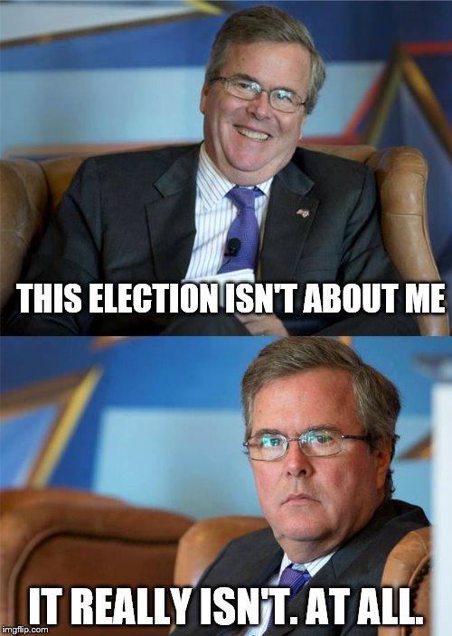 THIS ELECTION ISN'T ABOUT ME IT REALLY ISN'T. AT ALL. | made w/ Imgflip meme maker