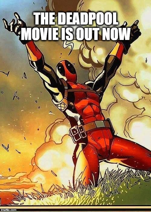 DEADPOOL BOOBIES | THE DEADPOOL MOVIE IS OUT NOW | image tagged in deadpool boobies | made w/ Imgflip meme maker