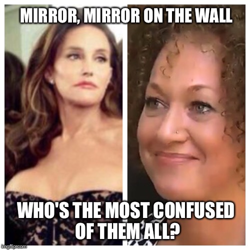 MIRROR, MIRROR ON THE WALL WHO'S THE MOST CONFUSED OF THEM ALL? | made w/ Imgflip meme maker