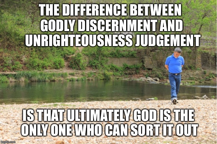 LOTS OF ROOM TO EXPOUND | THE DIFFERENCE BETWEEN IS THAT ULTIMATELY GOD IS THE ONLY ONE WHO CAN SORT IT OUT GODLY DISCERNMENT AND UNRIGHTEOUSNESS JUDGEMENT | image tagged in lots of room to expound | made w/ Imgflip meme maker