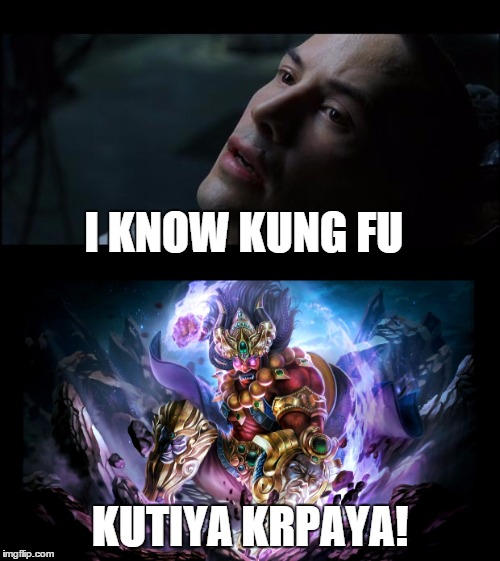 I KNOW KUNG FU; KUTIYA KRPAYA! | image tagged in bitch please | made w/ Imgflip meme maker