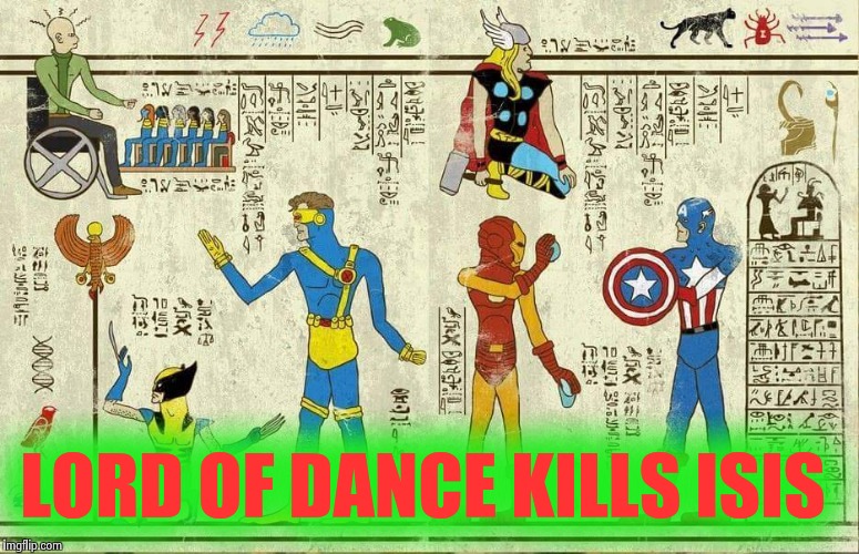 Isis is dead ancient text proves fall of dushbages  | LORD OF DANCE KILLS ISIS | image tagged in isis is dead ancient text proves fall of dushbages | made w/ Imgflip meme maker