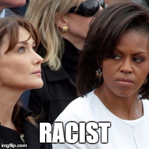 Michelle obama | RACIST | image tagged in michelle obama | made w/ Imgflip meme maker