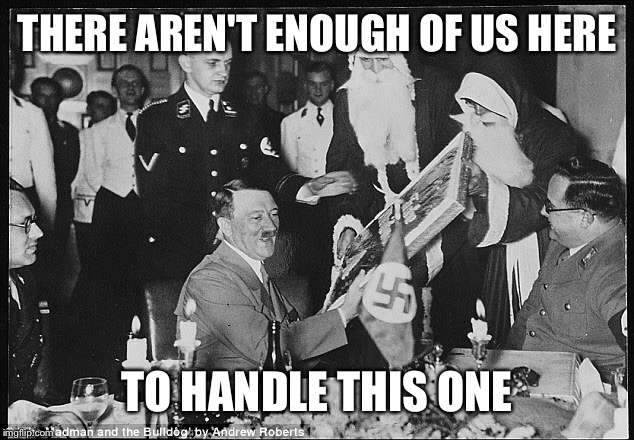 THERE AREN'T ENOUGH OF US HERE TO HANDLE THIS ONE | made w/ Imgflip meme maker