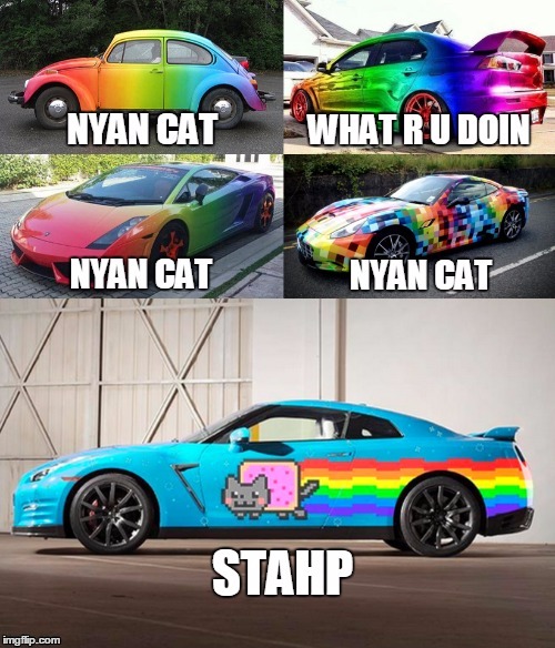 Darn Nyan Cat | image tagged in memes,cars,nyan cat,funny,skyline | made w/ Imgflip meme maker