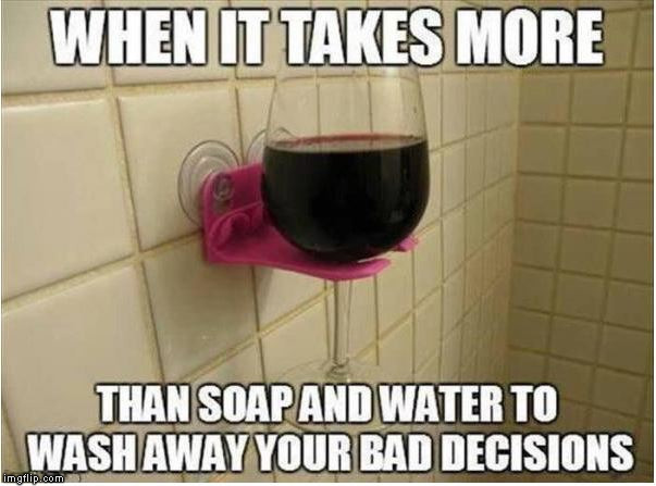 wash away my shame | image tagged in funny wine bath | made w/ Imgflip meme maker
