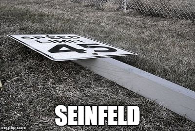 Must've been a USPS truck.. | SEINFELD | image tagged in seinfeld,tv | made w/ Imgflip meme maker