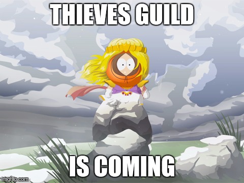 THIEVES GUILD; IS COMING | made w/ Imgflip meme maker