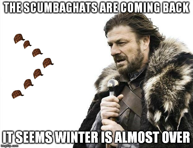 And so, another journey ends for these majestic creatures! | THE SCUMBAGHATS ARE COMING BACK; IT SEEMS WINTER IS ALMOST OVER | image tagged in memes,brace yourselves x is coming,scumbag,nature | made w/ Imgflip meme maker