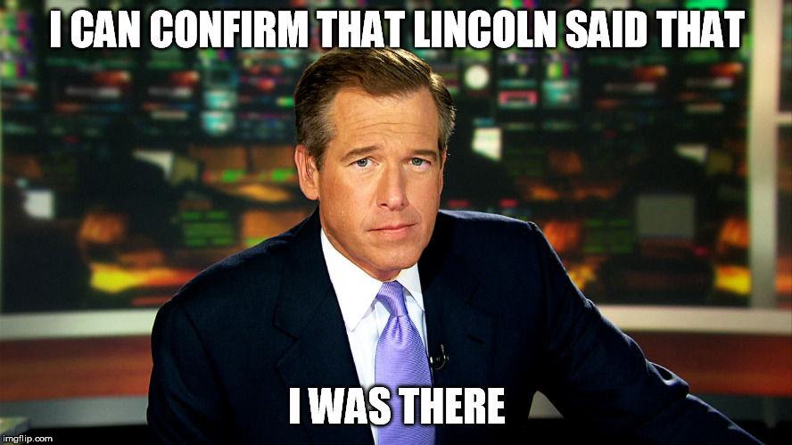 I CAN CONFIRM THAT LINCOLN SAID THAT I WAS THERE | made w/ Imgflip meme maker