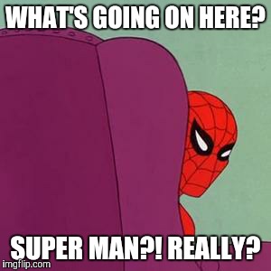 Spiderman Chair | WHAT'S GOING ON HERE? SUPER MAN?! REALLY? | image tagged in spiderman chair | made w/ Imgflip meme maker