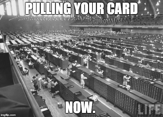 PULLING YOUR CARD; NOW. | image tagged in cards | made w/ Imgflip meme maker