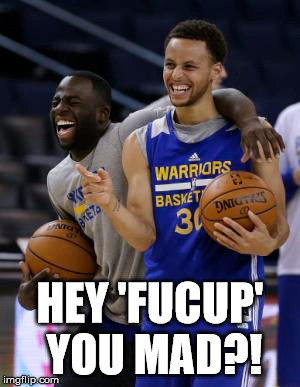 HEY 'FUCUP' YOU MAD?! | made w/ Imgflip meme maker