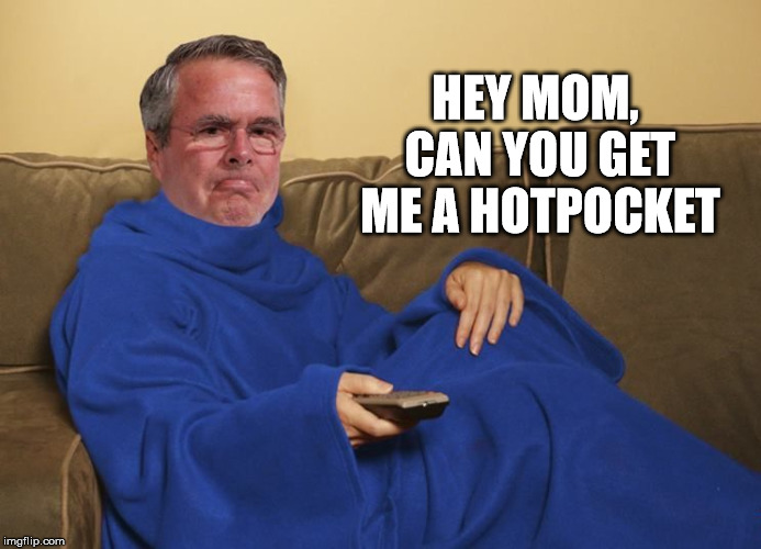 jeblankie | HEY MOM, CAN YOU GET ME A HOTPOCKET | image tagged in jeblankie | made w/ Imgflip meme maker