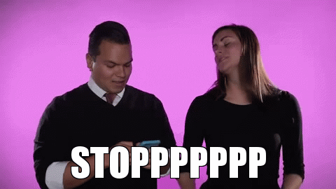 STOPPPPPPP | image tagged in gifs | made w/ Imgflip video-to-gif maker